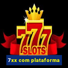 7xx com plataforma